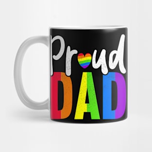 Proud Dad Gay Proud LGBT Pride Month  Pride Mug